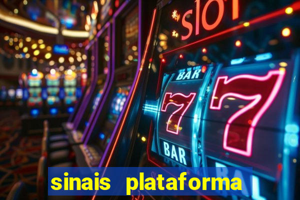 sinais plataforma de jogos