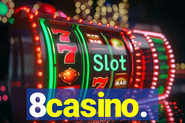 8casino.