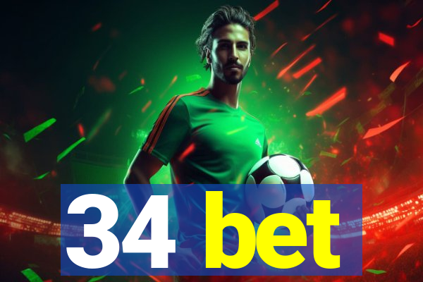 34 bet