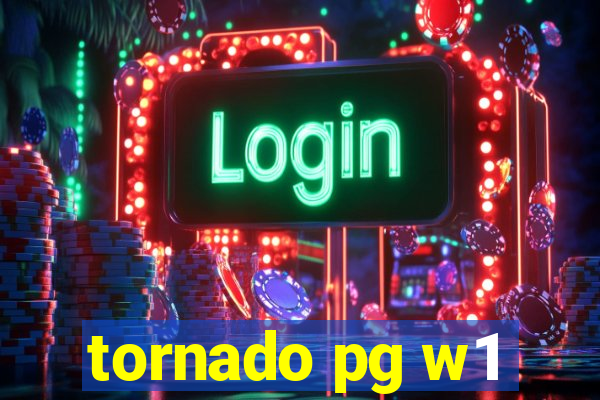 tornado pg w1