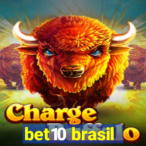 bet10 brasil