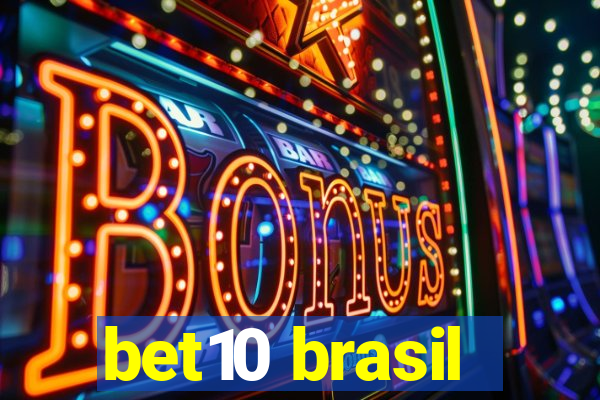 bet10 brasil
