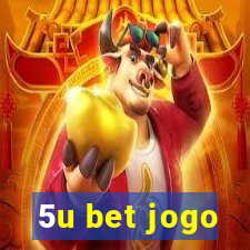 5u bet jogo