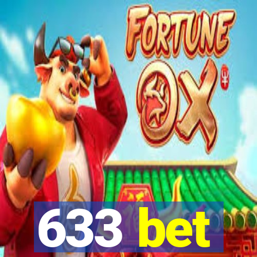 633 bet