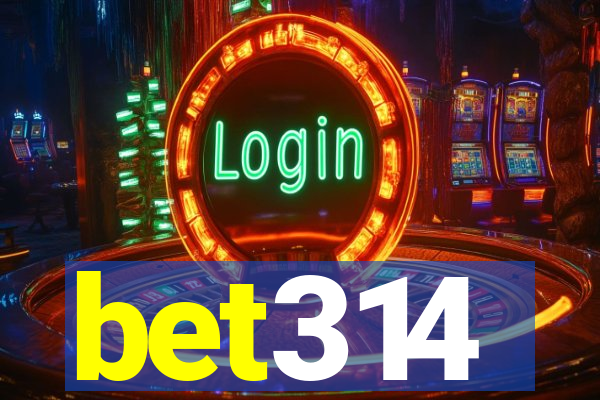 bet314