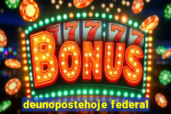 deunopostehoje federal