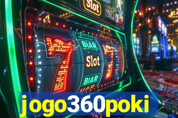 jogo360poki