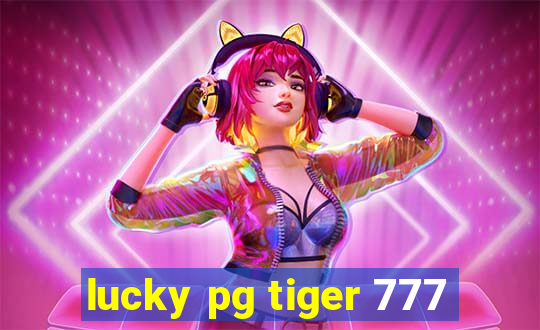 lucky pg tiger 777