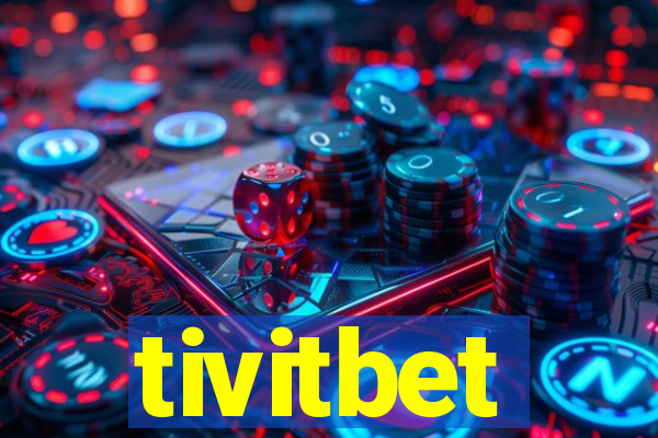 tivitbet