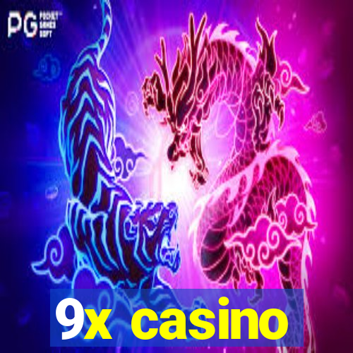 9x casino