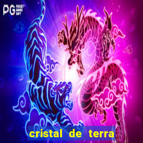 cristal de terra stardew valley