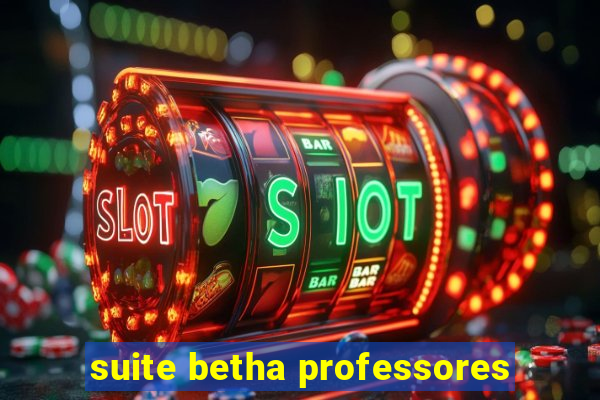 suite betha professores