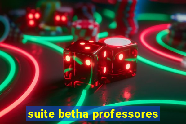 suite betha professores
