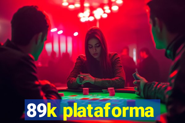89k plataforma