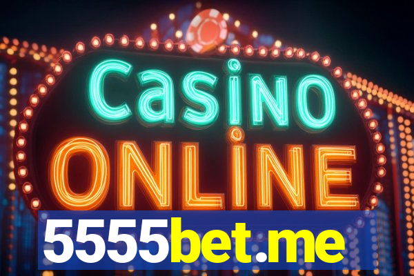 5555bet.me