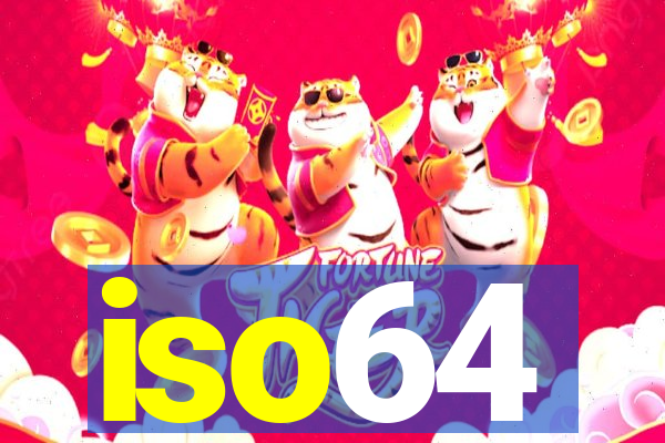 iso64