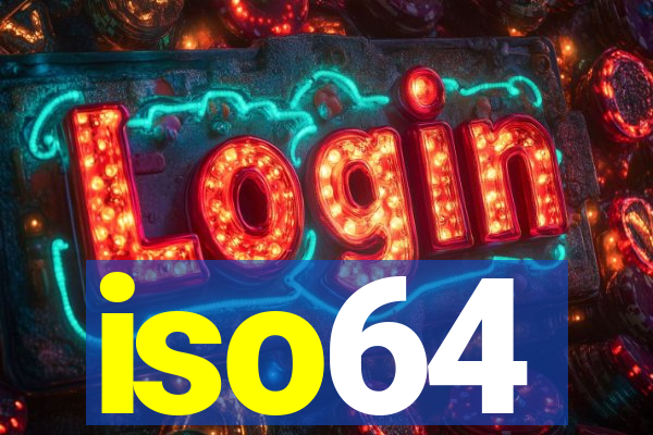 iso64