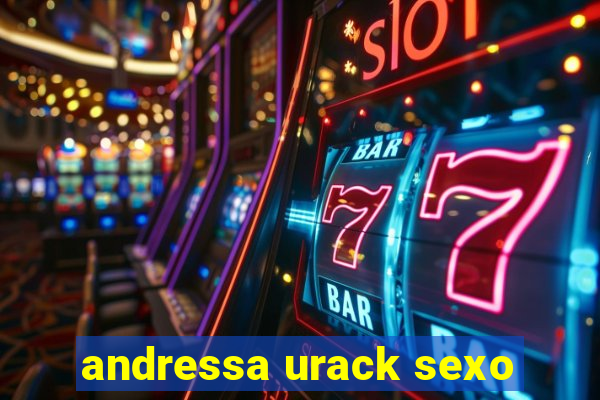 andressa urack sexo
