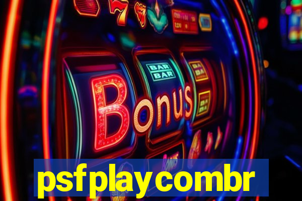 psfplaycombr