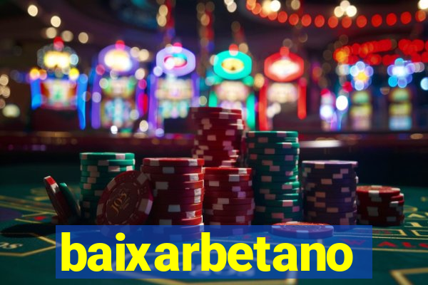 baixarbetano