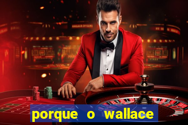 porque o wallace saiu do cruzeiro