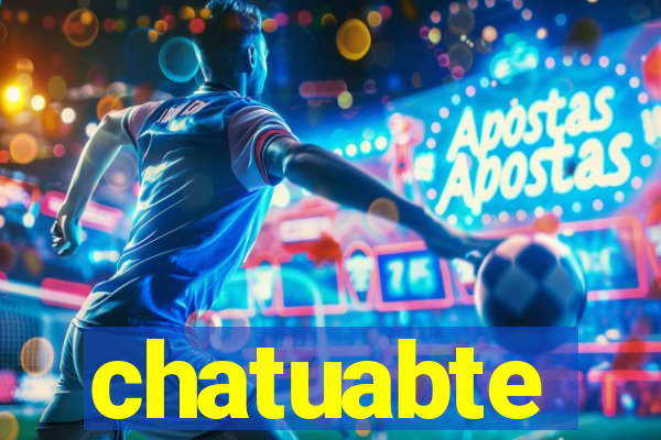 chatuabte