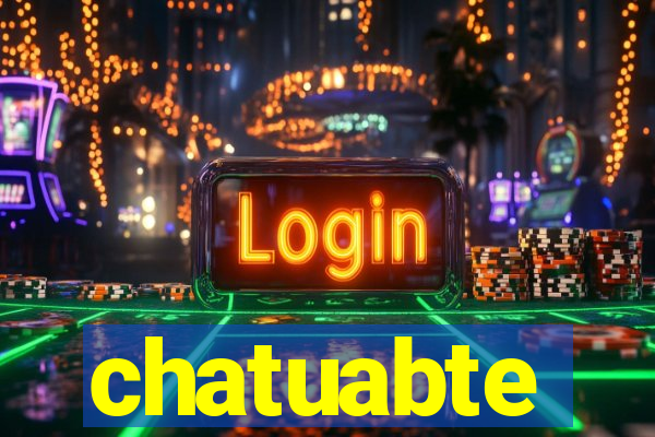 chatuabte