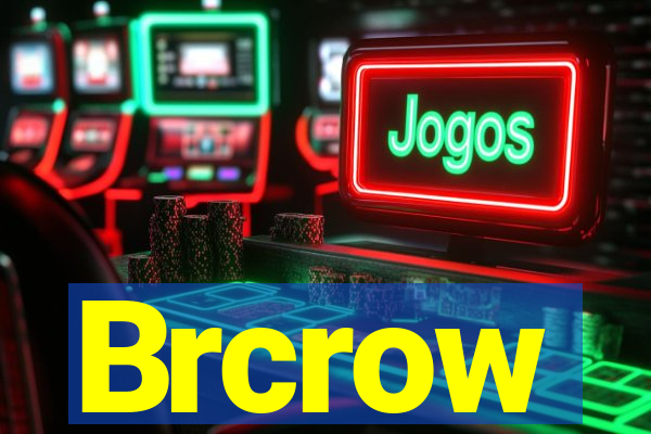 Brcrow