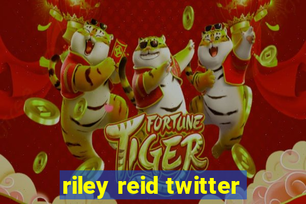 riley reid twitter