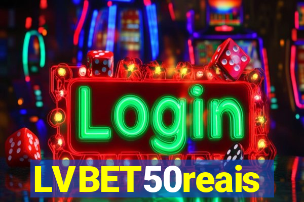 LVBET50reais