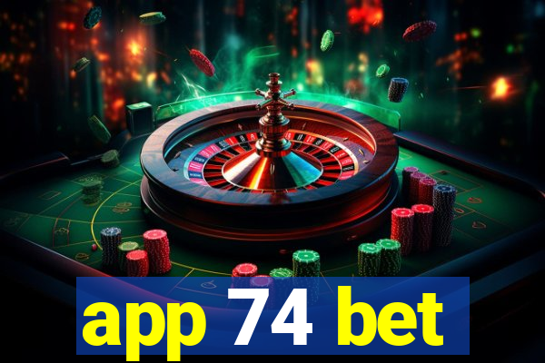 app 74 bet