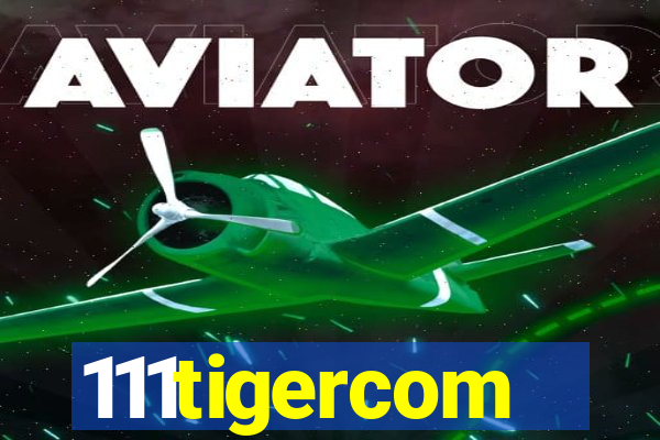 111tigercom