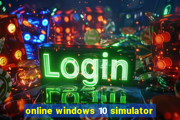 online windows 10 simulator