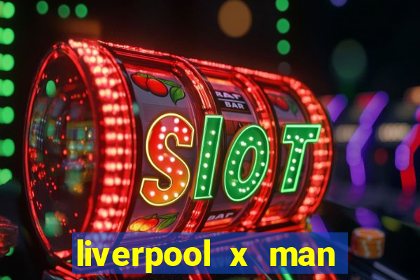 liverpool x man city multicanais