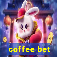 coffee bet