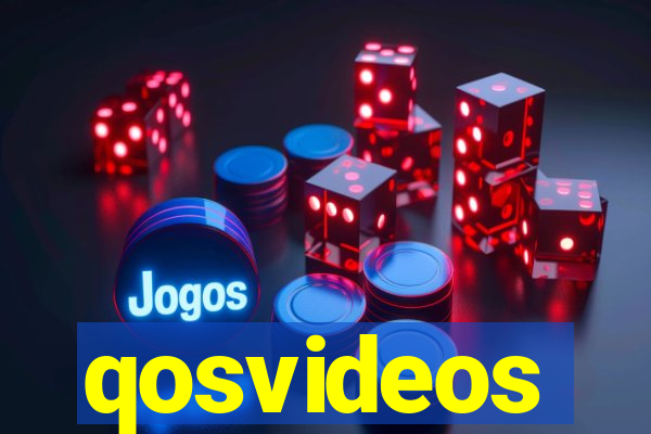 qosvideos