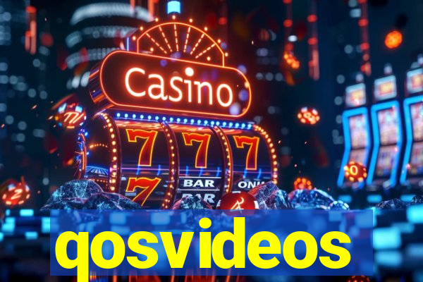 qosvideos