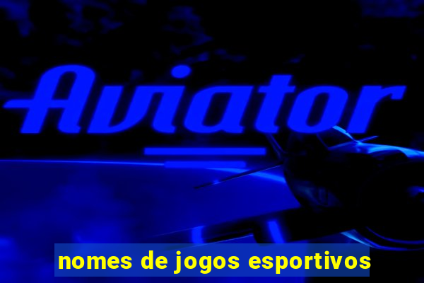 nomes de jogos esportivos