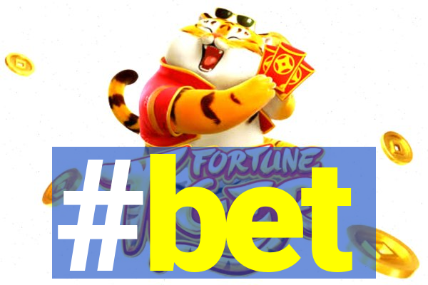 #bet
