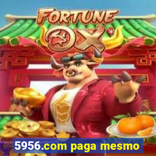 5956.com paga mesmo