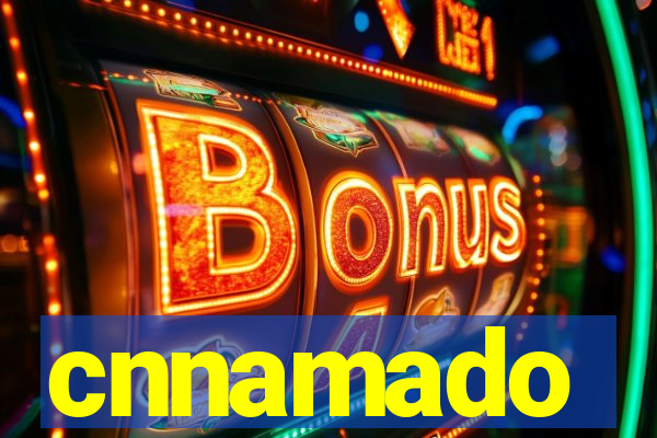 cnnamado
