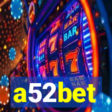 a52bet