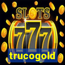 trucogold