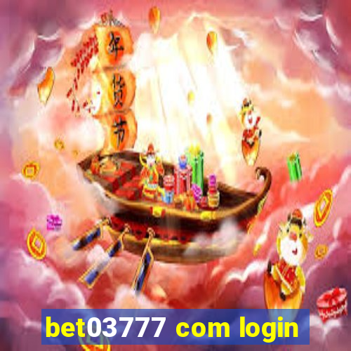 bet03777 com login