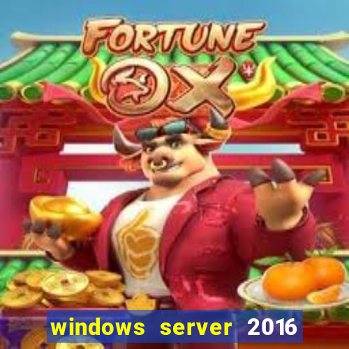 windows server 2016 download iso pt-br