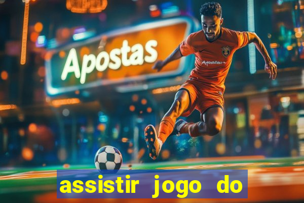 assistir jogo do corinthians ao vivo vto