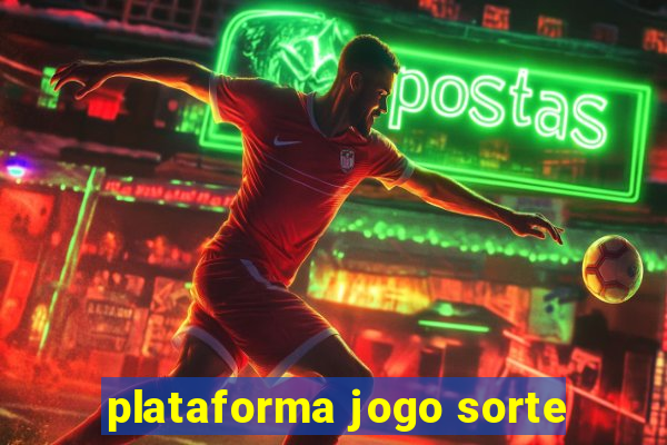 plataforma jogo sorte