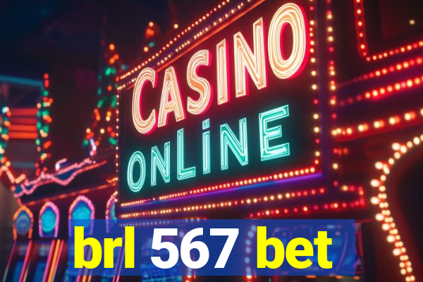 brl 567 bet