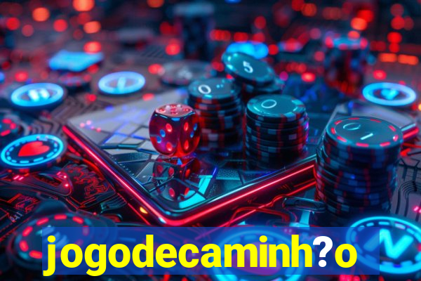 jogodecaminh?o