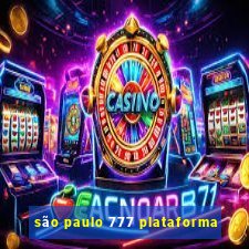 são paulo 777 plataforma